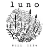 Luno - I Shift My Weight