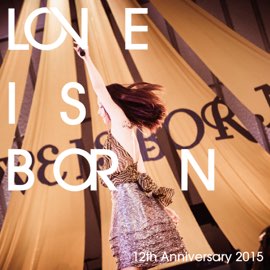 大塚 愛 – Llove Is Born (12th Anniversary 2015) (2015) [iTunes Match M4A]