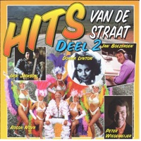 Hits van de straat...Deel 2 - Various Artiest