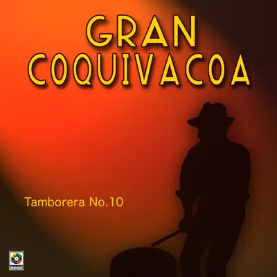 Tamborera No. 10 - Gran Coquivacoa