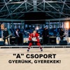 Gyerünk, Gyerekek! (feat. Kovács Krisztián, Zoli Téglás, Eckü és Mentha, Papp Szabi & Kocsis Máté) - Single