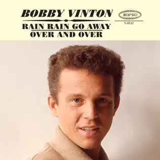 lataa albumi Bobby Vinton - Rain Rain Go Away Over And Over