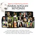 Ala Gözlerini Sevdiğim Dilber