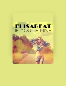 聆聽 Elisabeat、觀看音樂影片、閱讀小傳、查看巡演日期等！
