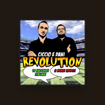 Listen to Ciccio e Dani, watch music videos, read bio, see tour dates & more!