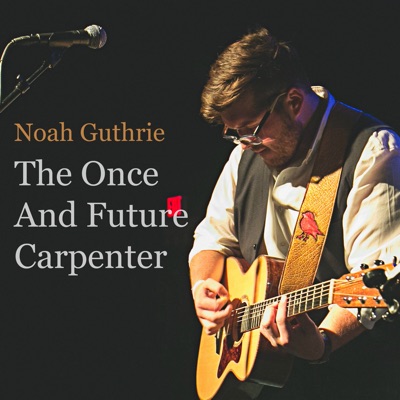 The Once and Future Carpenter - Single