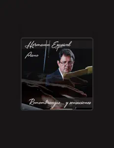 Hermann Esquivel: песни, клипы, биография, даты выступлений и многое другое.