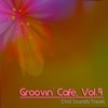 Groovin' Cafè, Vol. 4 (Chill Sounds Travel), 2016