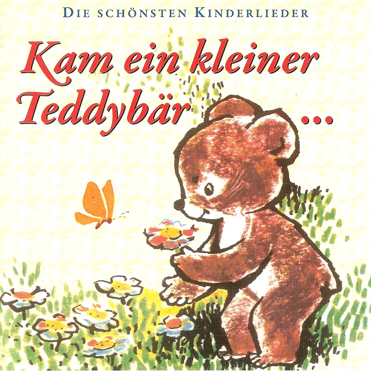 Kam ein kleiner Teddybär: Die schönsten Kinderlieder by Various Artists on  Apple Music