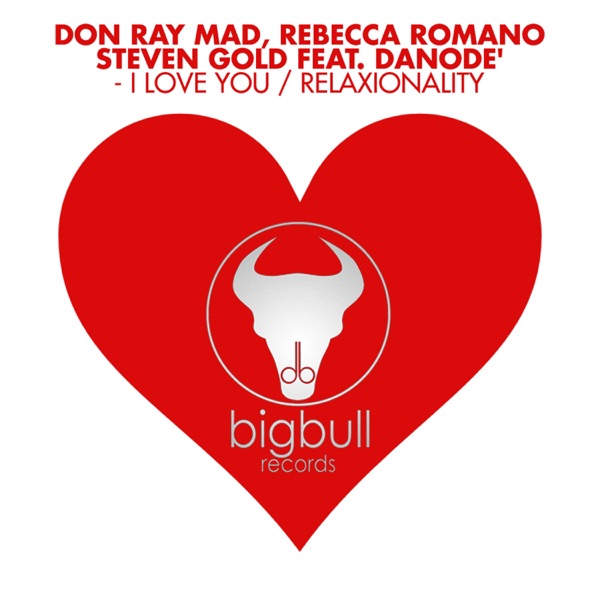 I Love You, Relaxionality - Single