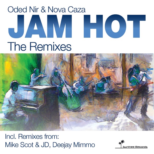 Jam Hot the Remixes - Single