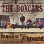 The Boxcars - Cold Hard Truth