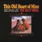 This Old Heart of Mine (Is Weak for You) - The Isley Brothers lyrics