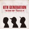 The Life (Grooveman Spot Remix) [feat. RITTO] - 6th Generation lyrics