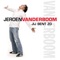 Jij Bent Zo - Jeroen van der Boom lyrics