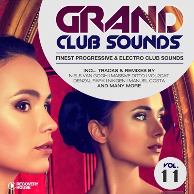 Grand Club Sounds: Finest Progressive & Electro Club Sounds, Vol. 11