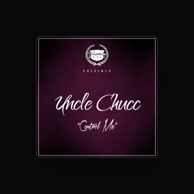 Listen to Uncle Chucc, watch music videos, read bio, see tour dates & more!