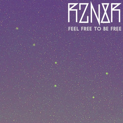 Feel Free To Be Free - Single