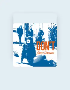 Listen to Dont, watch music videos, read bio, see tour dates & more!