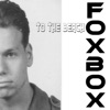 Foxbox - To the Beach (Maxi Version)