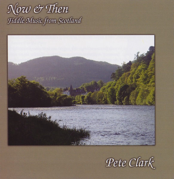 Now & Then (Fiddle Music from Scotland)