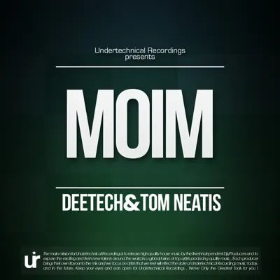 Dengarkan 'Moim - Single' dari Deetech & Tom Neatis.