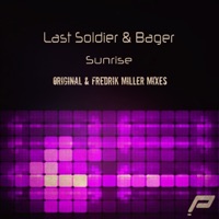 Sunrise - Single - Last Soldier & Bager