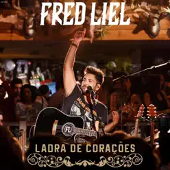 Ladra de Corações (Ao Vivo) - Single - Fred Liel