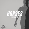 Horses (Remixes) - EP