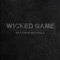 Wicked Game (feat. Emma Hewitt) - Matthew Mayfield lyrics