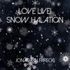 Love Live! - Snow Halation