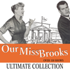 Our Miss Brooks: The Ultimate Collection - Over 180 Shows - Al Lewis