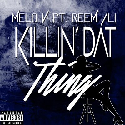 Killin' dat Thing (feat. Reem Ali) - Single