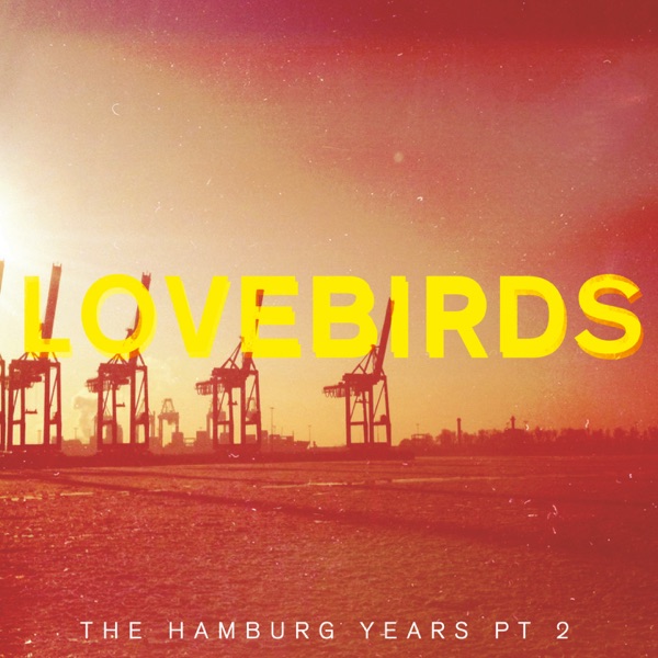 The Hamburg Years EP, Pt. 2 - EP