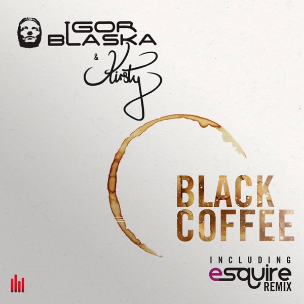 Black Coffee - Single