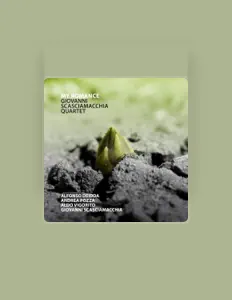 聆聽 Giovanni Scasciamacchia quartet、觀看音樂影片、閱讀小傳、查看巡演日期等！