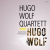 Hugo Wolf Quartett - Streichquartett in D Minor "Entbehren sollst du, sollst entbehren": I. Grave - Leidenschaftlich bewegt