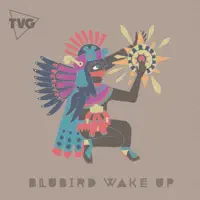 Wake Up (Radio Edit) — Blubird