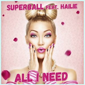 All I Need (feat. Hailie) [French Version]