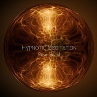 Hypnotic Meditation - Relax Sound