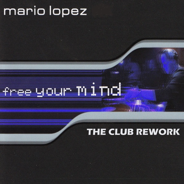 Free Your Mind (Remixes)