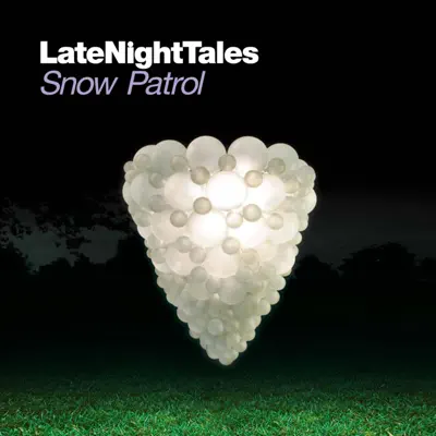 Late Night Tales (Sampler) - Snow Patrol