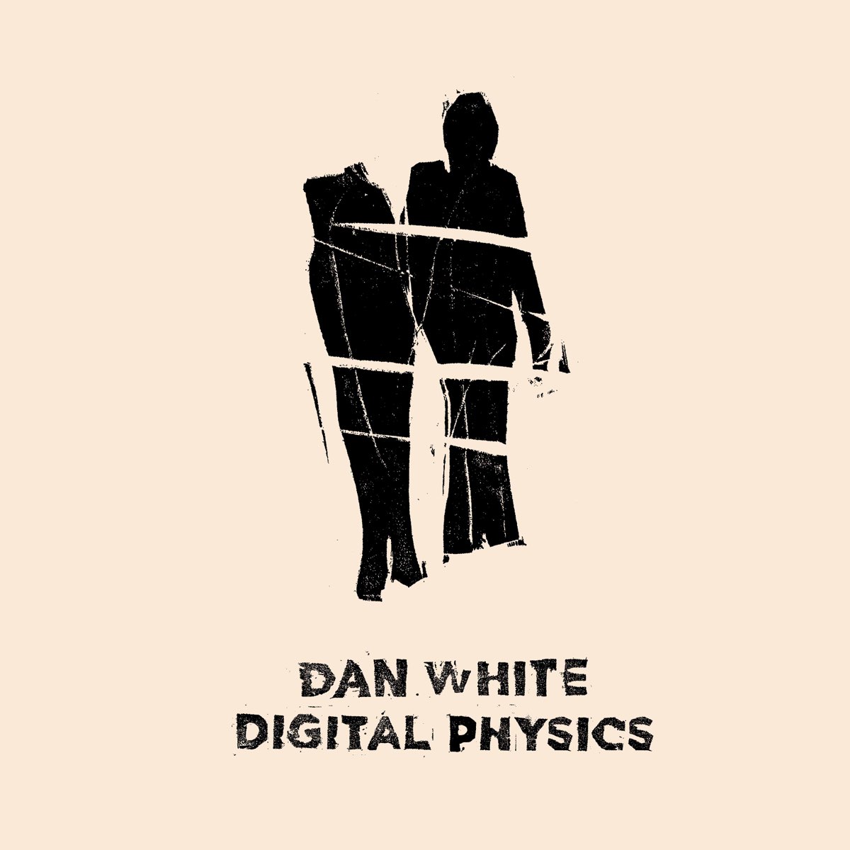 Digital physical. Dan White.