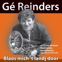 Blaos Mich 'T Landj Door - Gé Reinders