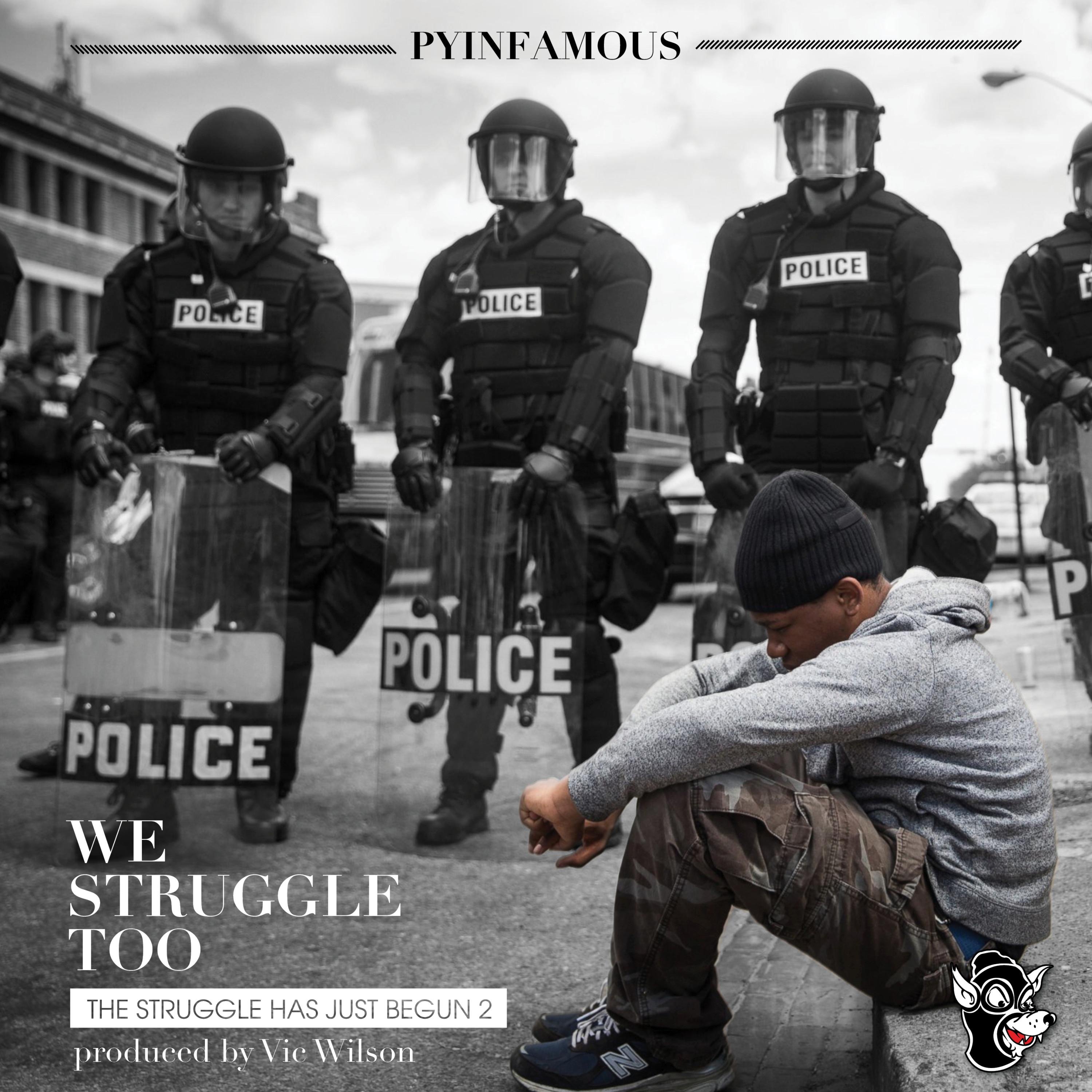 We Struggle Too: The Struggle Has Just Begun II