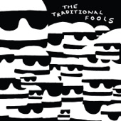 The Traditional Fools - Valley of the Jams