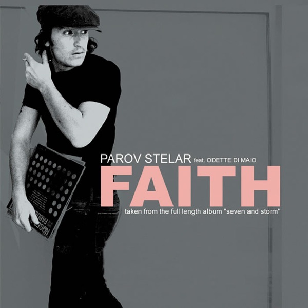 Faith (feat. Odette Di Maio) - EP - Parov Stelar