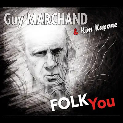 Folk You - Guy Marchand