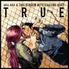 Stream & download True Remixes (feat. Chasing Kurt)