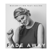 Fade Away (feat. Kalina) artwork